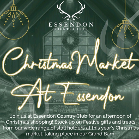 Christmas Market - Essendon Country Golf Club Sunday 24th November